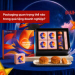 Packaging quan trọng thế nào trong quà tặng doanh nghiệp?